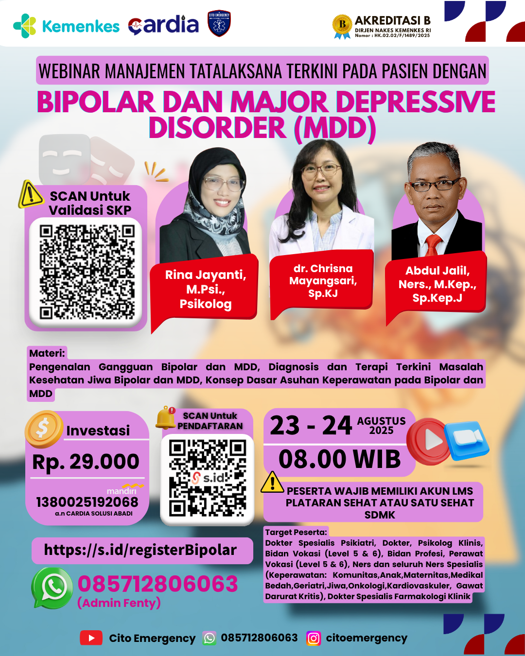 Gambar Webinar Nasional: Manajemen Tatalaksana Terkini Pada Pasien Bipolar dan Major Depressive Disorder ( MDD )